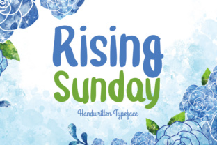 Rising Sunday: A Handwritten Sans Serif That Brings Warmth to Display Work